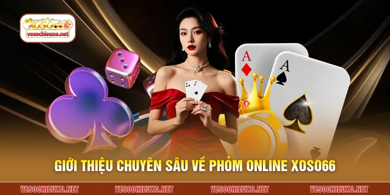 Giới thiệu chuyên sâu về phỏm online XOSO66